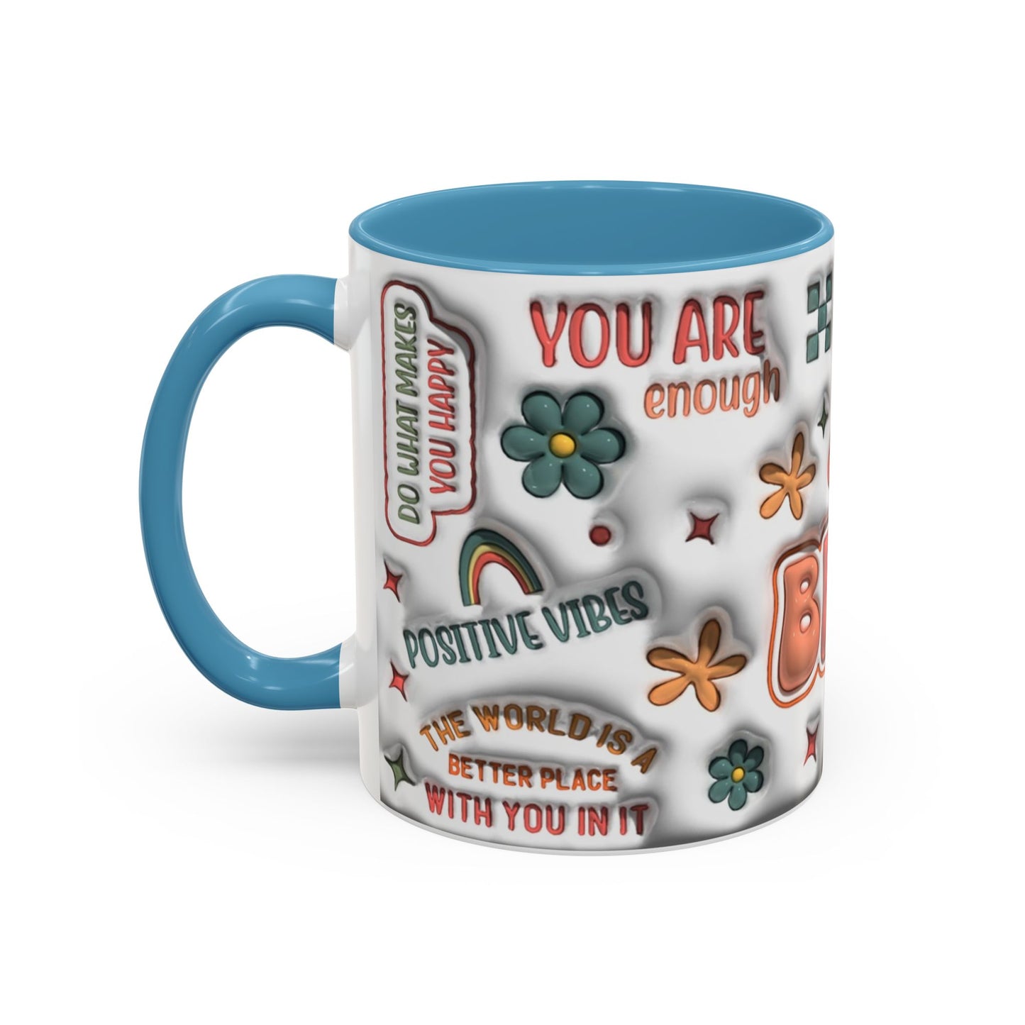 Coffee Mug 11oz - Inspirational Positive Vibes - Graffiti
