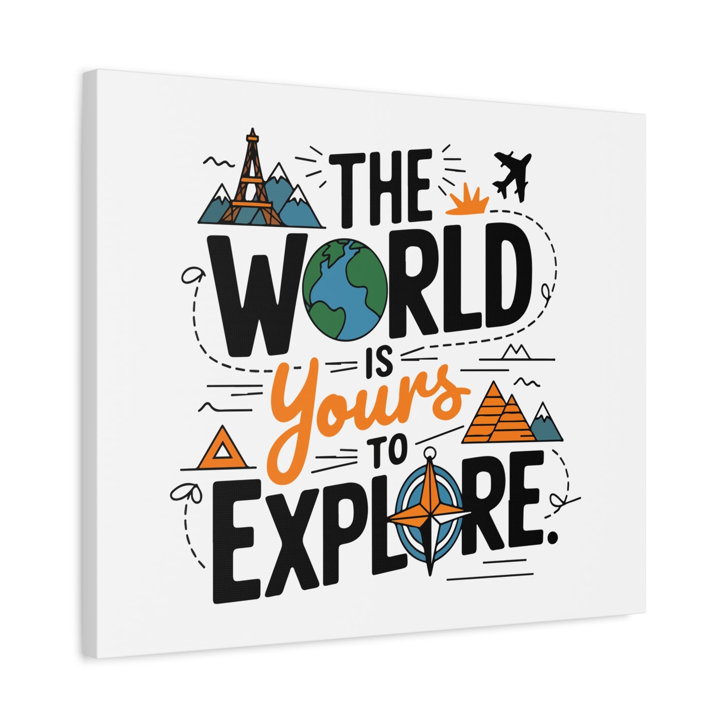 Adventure Canvas Wall Art - The World is Yours to Explore, Travel Decor, Inspirational Art, Gift for Wanderlusters, Home Decor - Graffiti