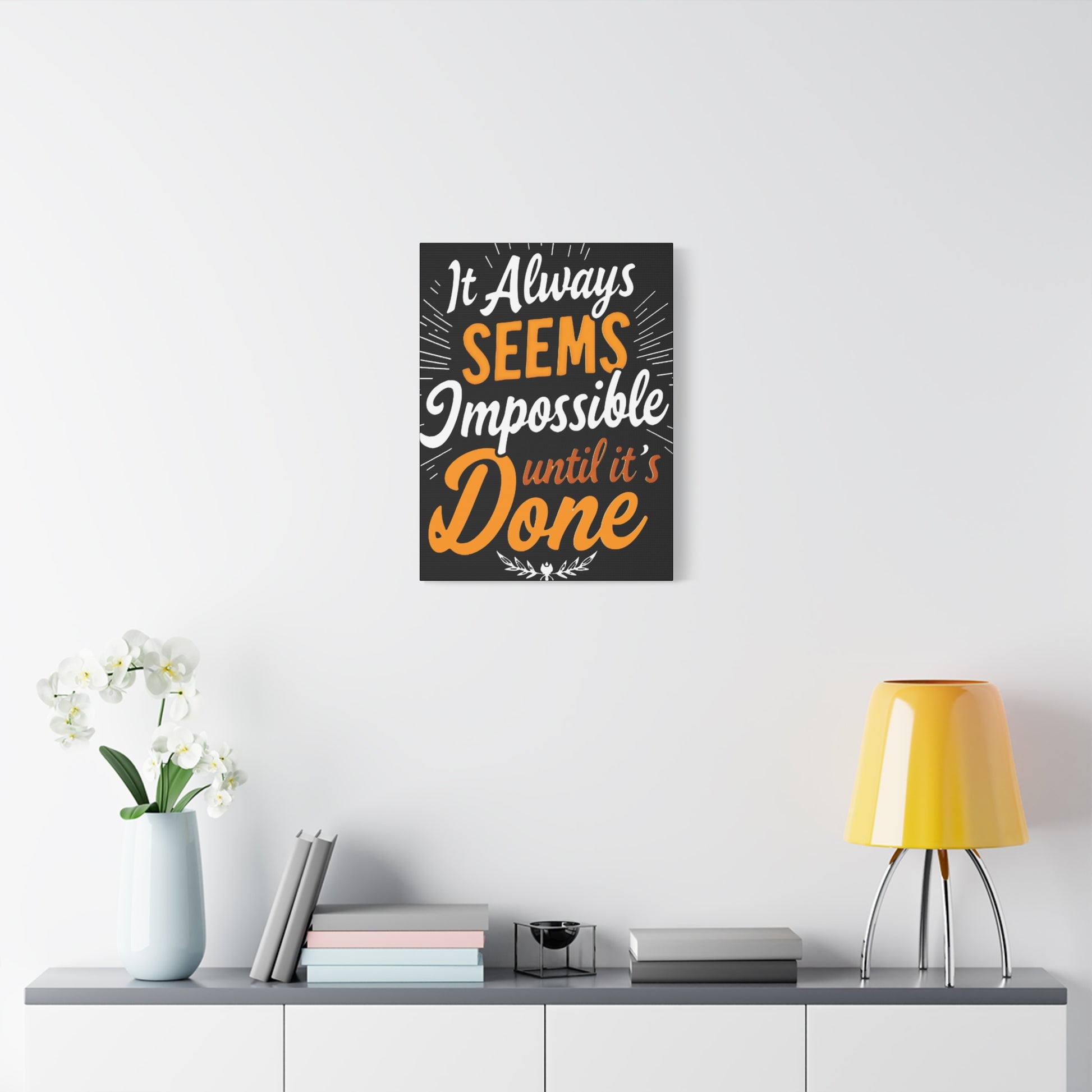 Inspirational Wall Art - 'It Always Seems Impossible Until It’s Done' Canvas - Graffiti