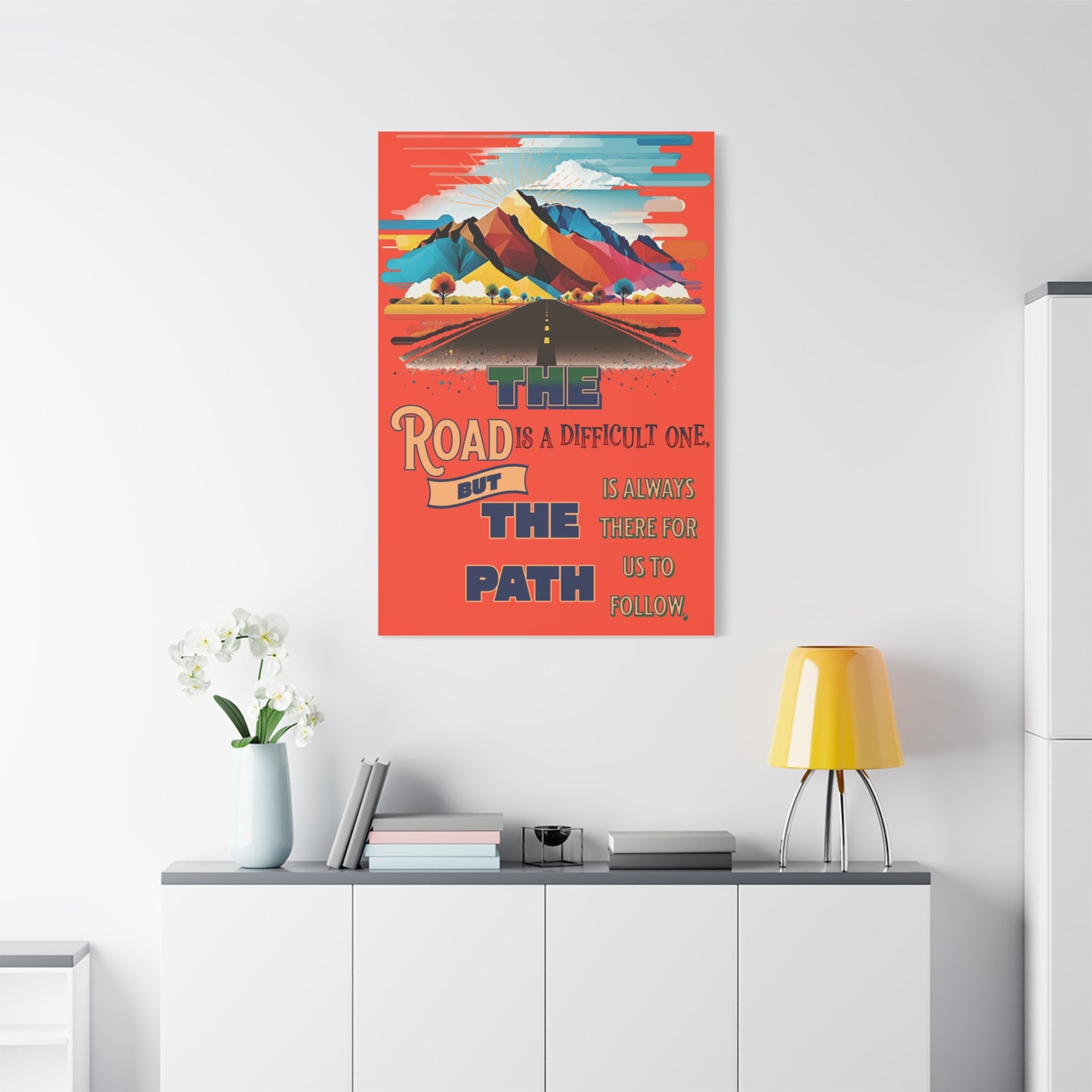 Inspirational Canvas Wall Art - The Road is Difficult One, but The Path is Always There - Graffiti