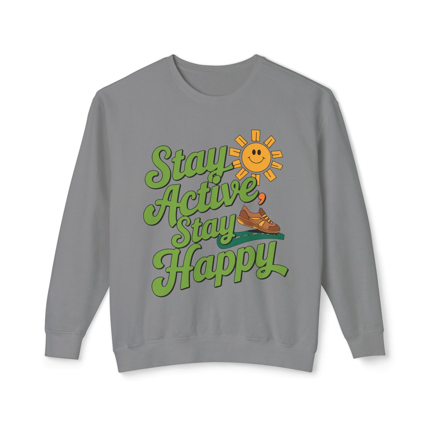 Motivational Stay Active Stay Happy Women Sweatshirt - Graffiti