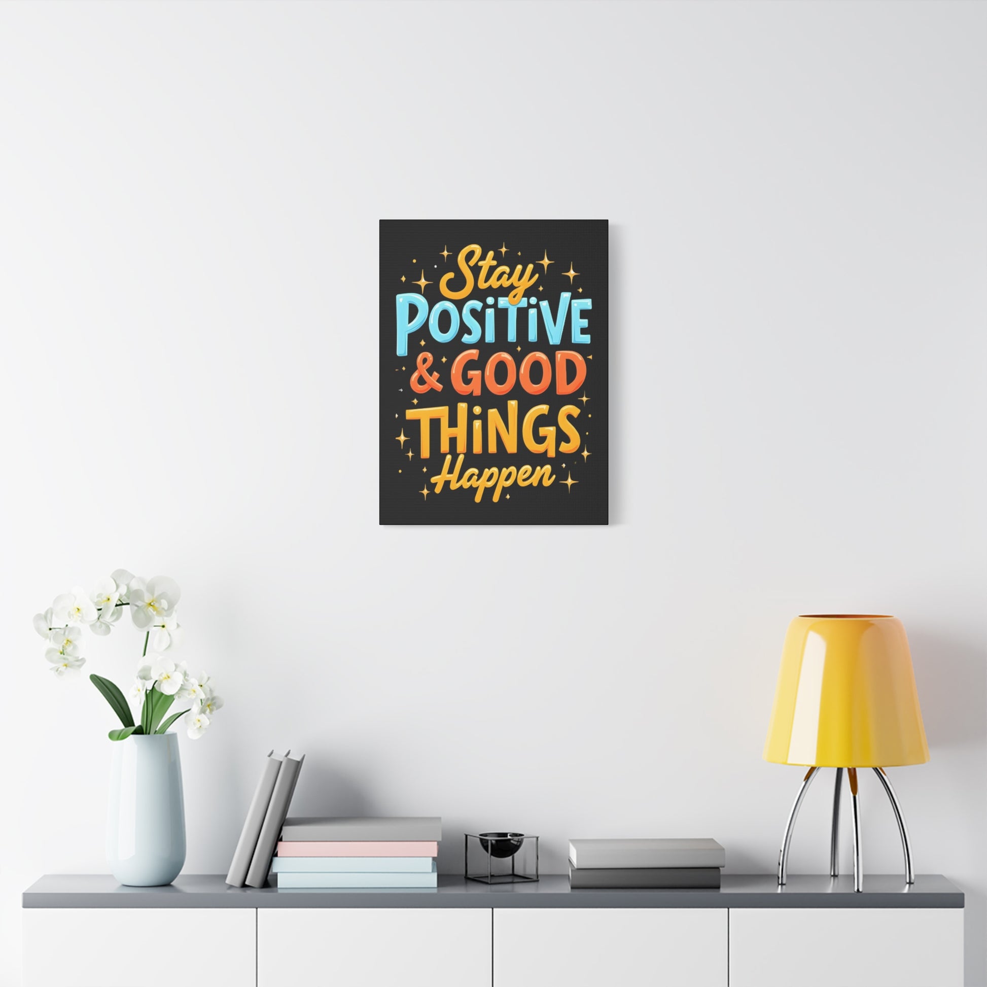 Positive Vibes Canvas Art - Stay Positive & Good Things Happen - Graffiti