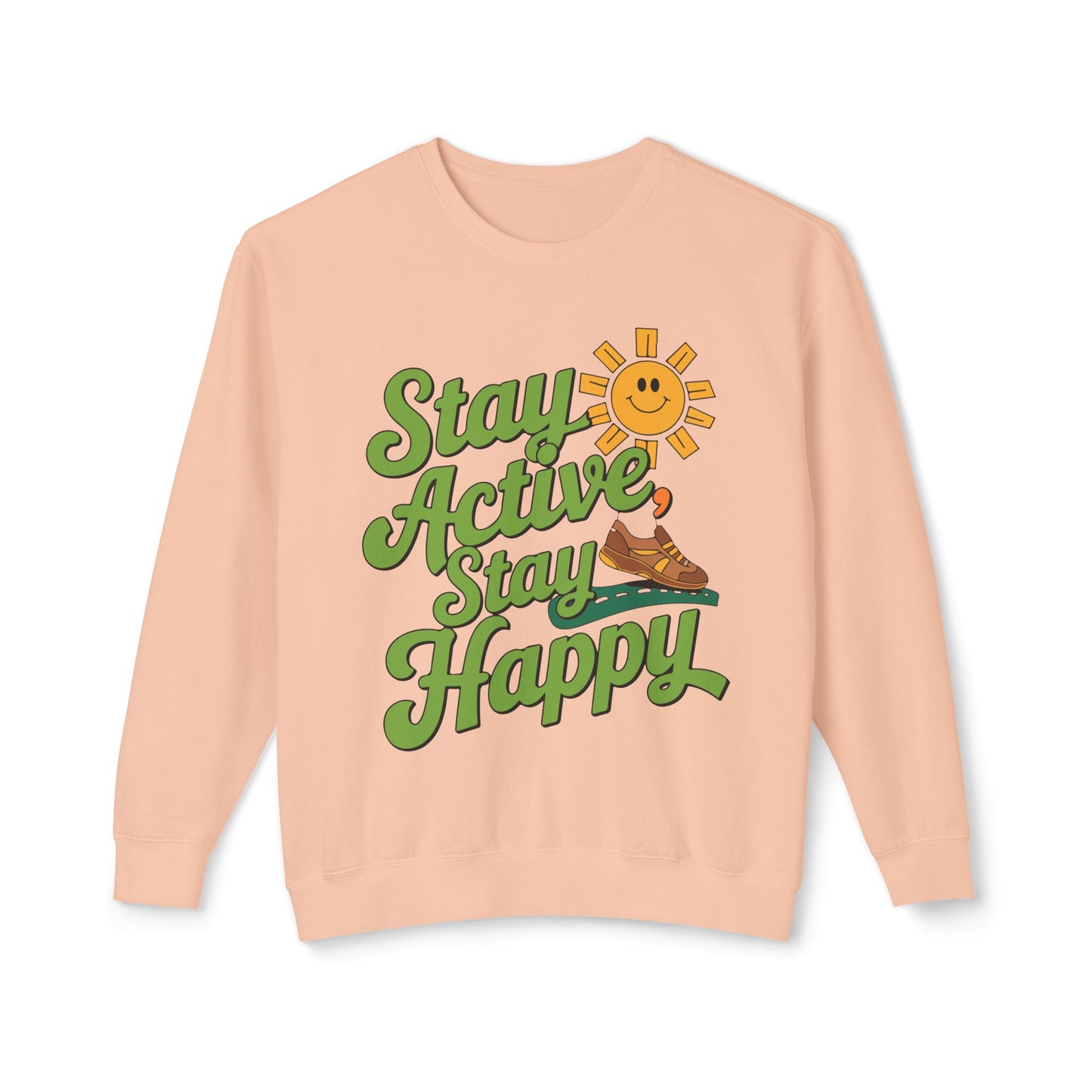 Motivational Stay Active Stay Happy Women Sweatshirt - Graffiti