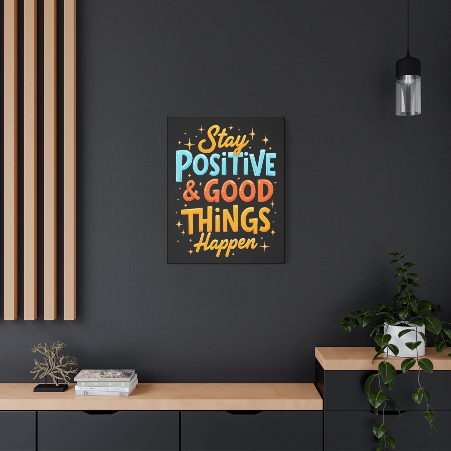 Positive Vibes Canvas Art - Stay Positive & Good Things Happen - Graffiti