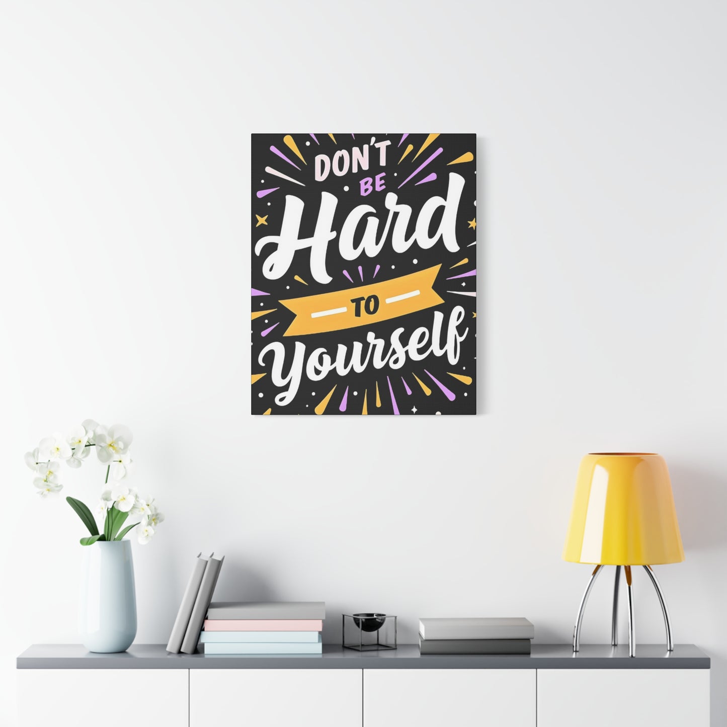 Motivational Wall Art - Don't Be Hard to Yourself - Positive Quote Canvas Print - Graffiti