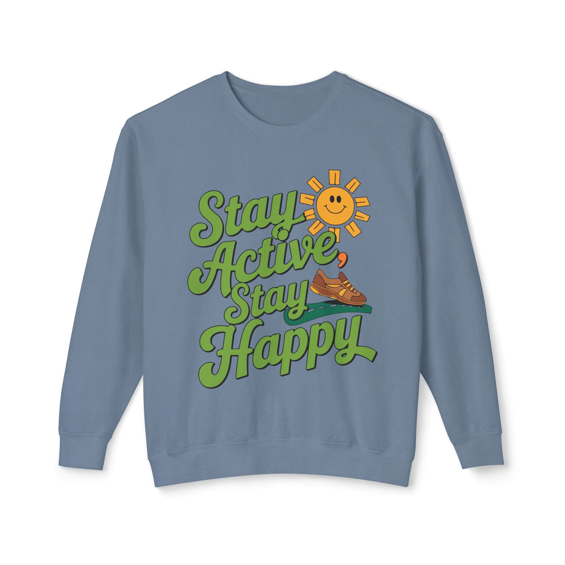 Motivational Stay Active Stay Happy Women Sweatshirt - Graffiti