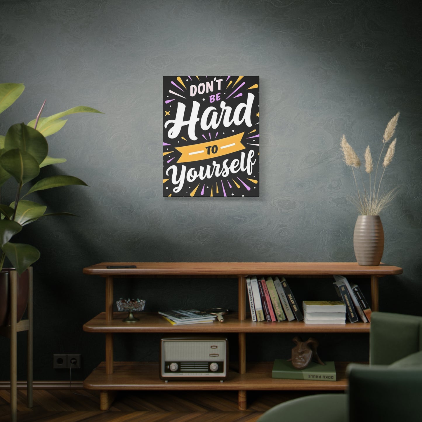 Motivational Wall Art - Don't Be Hard to Yourself - Positive Quote Canvas Print - Graffiti