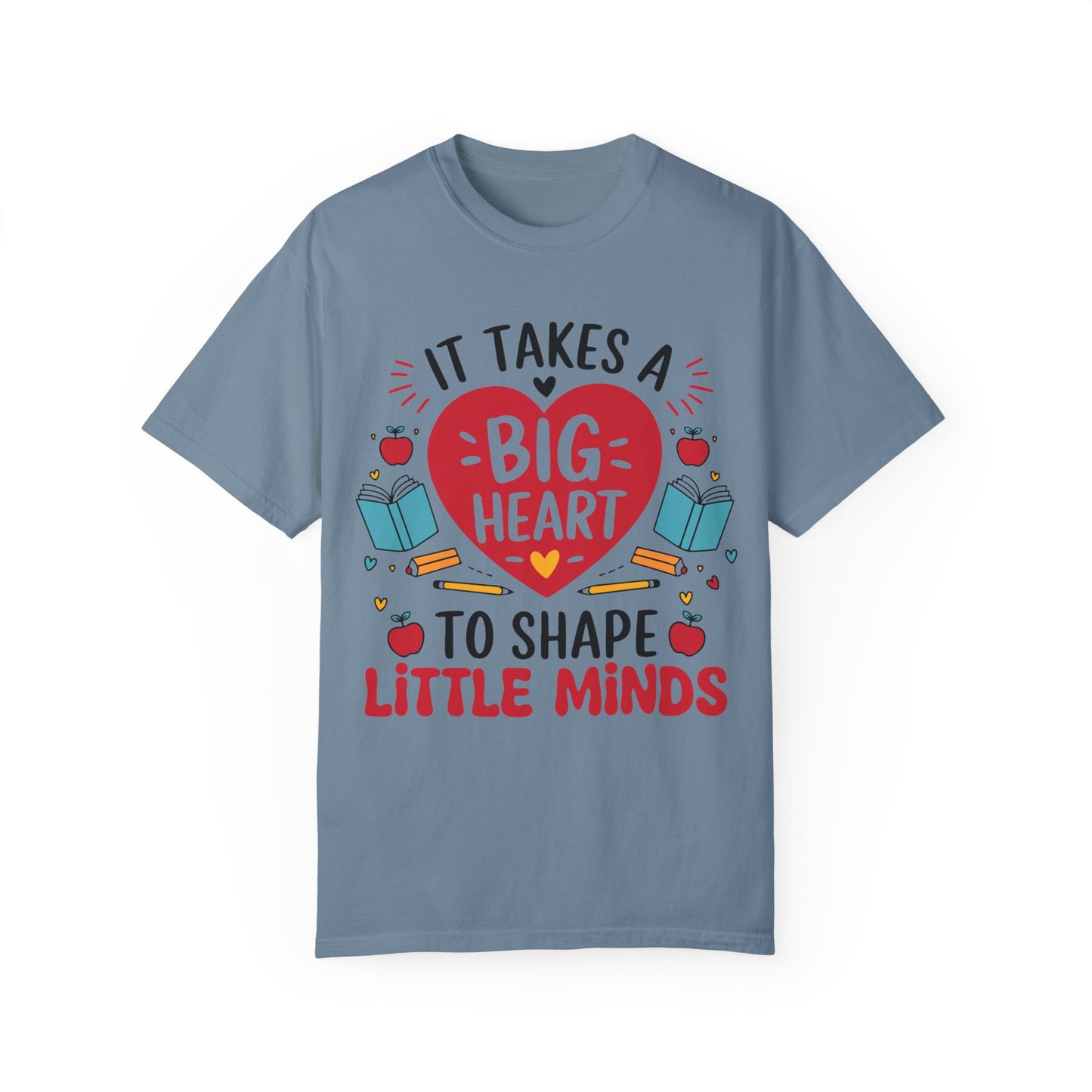 Teacher Appreciation T-Shirt - It Takes a Big Heart to Shape Little Minds, Gift for Educators, Back to School, Cute Teacher Shirt, Classroom - Graffiti