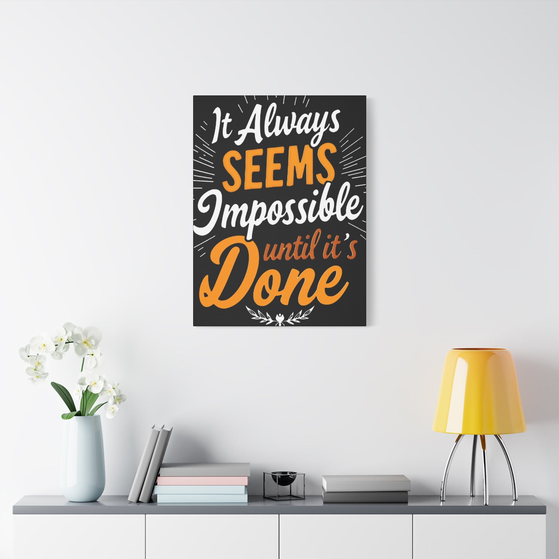 Inspirational Wall Art - 'It Always Seems Impossible Until It’s Done' Canvas - Graffiti