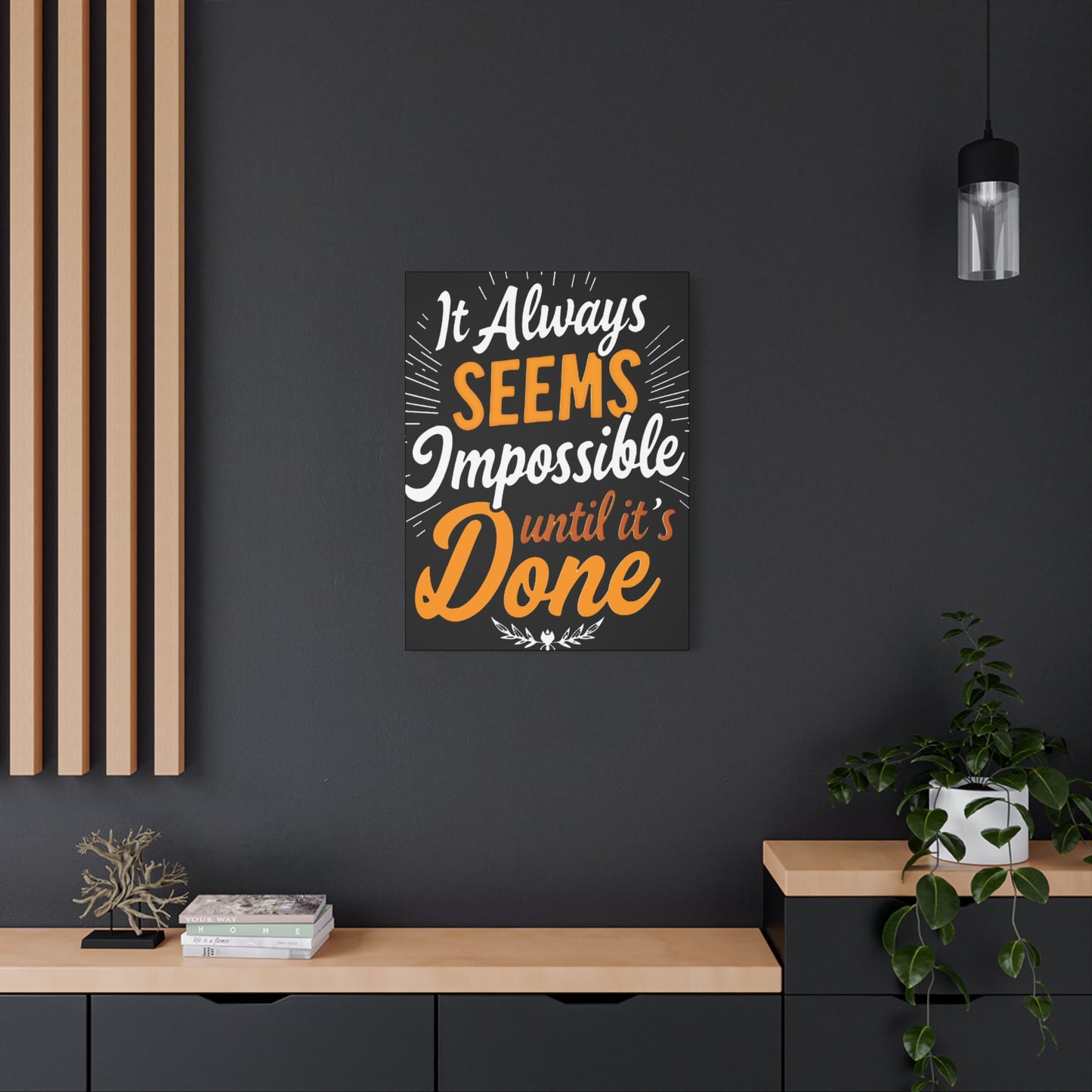 Inspirational Wall Art - 'It Always Seems Impossible Until It’s Done' Canvas - Graffiti