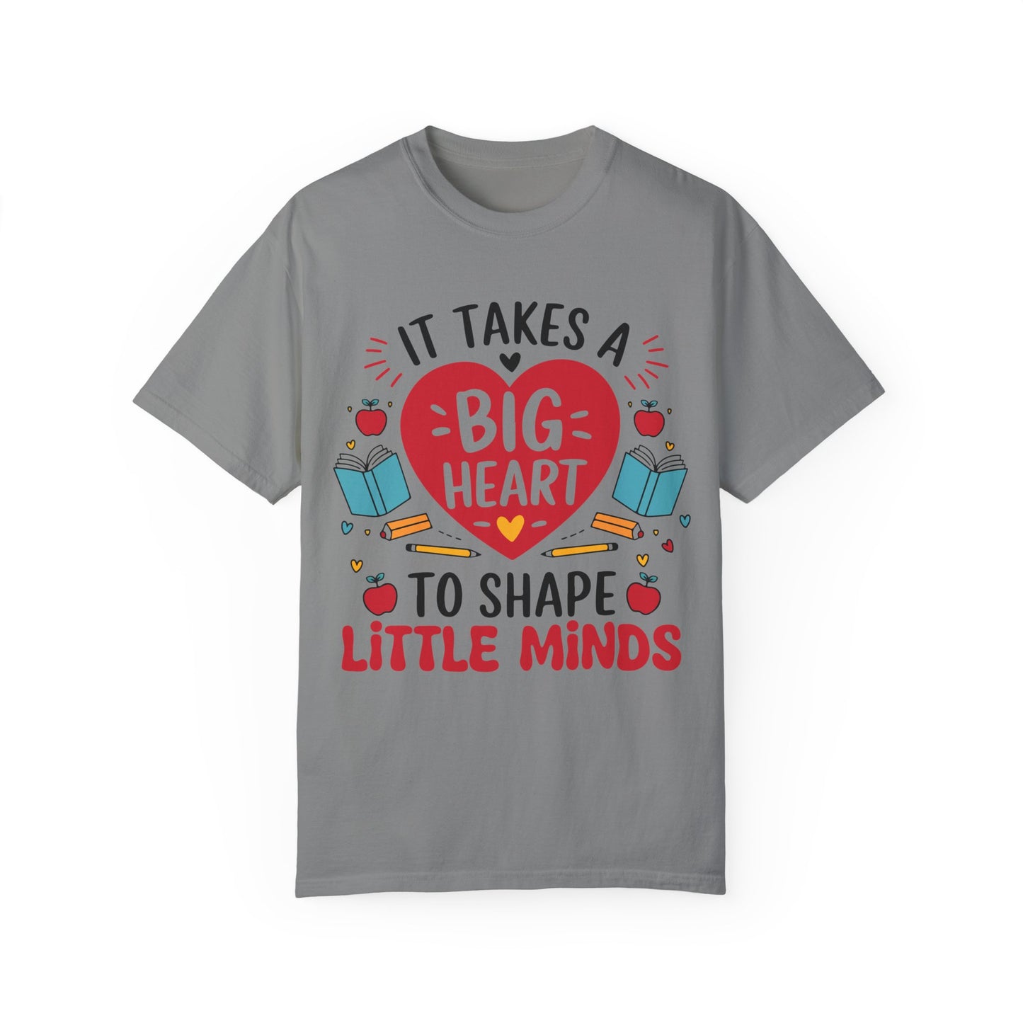 Teacher Appreciation T-Shirt - It Takes a Big Heart to Shape Little Minds, Gift for Educators, Back to School, Cute Teacher Shirt, Classroom - Graffiti